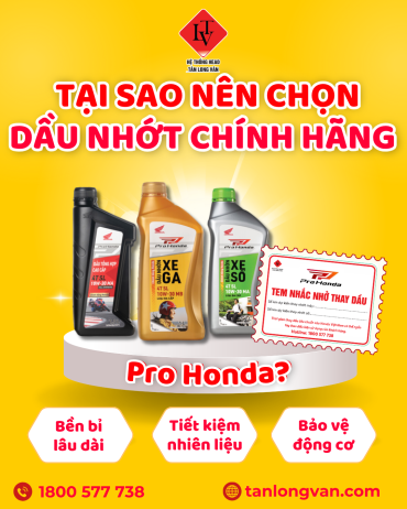 HEAD TÂN LONG VÂN | DẦU NHỜN PRO HONDA – CÔNG NGHỆ DẪN ĐẦU THÁNG 10.2026
