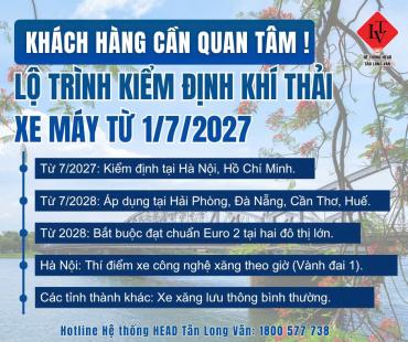 HEAD TÂN LONG VÂN | CẬP NHẬT LỘ TRÌNH KIỂM ĐỊNH KHÍ THẢI XE MÁY TỪ 01/07/2027 THÁNG 4.2026