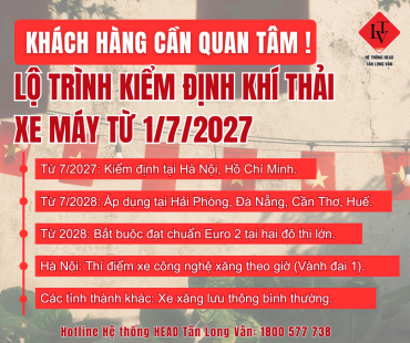 HEAD TÂN LONG VÂN | THÔNG BÁO MỚI NHẤT VỀ LỘ TRÌNH KIỂM ĐỊNH KHÍ THẢI XE MÁY (TỪ 01/07/2027) CẬP NHẬT THÁNG 5.2026